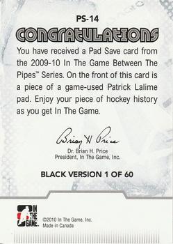 2009-10 In The Game Between The Pipes - Pad Save Black #PS-14 Patrick Lalime  Back