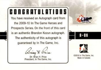 2009-10 In The Game Heroes and Prospects - Autographs #A-BK Brandon Kozun  Back