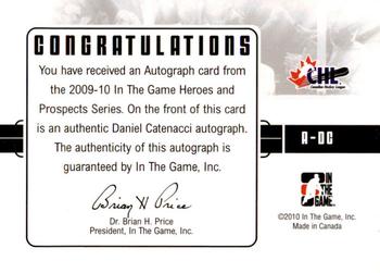 2009-10 In The Game Heroes and Prospects - Autographs #A-DC Daniel Catenacci  Back