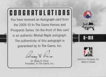 2009-10 In The Game Heroes and Prospects - Autographs #A-MR Michal Repik  Back