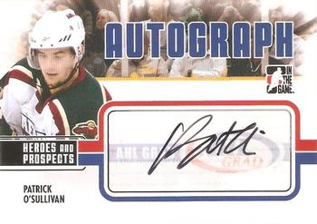 2009-10 In The Game Heroes and Prospects - Autographs #A-PO Patrick O'Sullivan  Front
