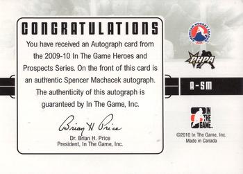 2009-10 In The Game Heroes and Prospects - Autographs #A-SM Spencer Machacek  Back