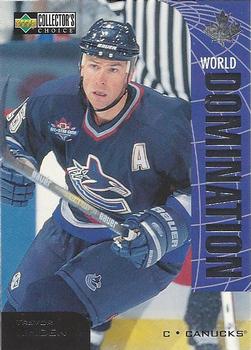 1997-98 Collector's Choice - World Domination #W10 Trevor Linden Front