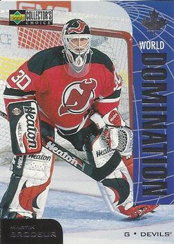 1997-98 Collector's Choice - World Domination #W20 Martin Brodeur Front