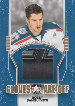 2009-10 In The Game Heroes and Prospects - Gloves Are Off Gold #GAO-02 Bob Sanguinetti  Front