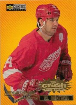 1997-98 Collector's Choice - You Crash the Game #C4 Brendan Shanahan Front