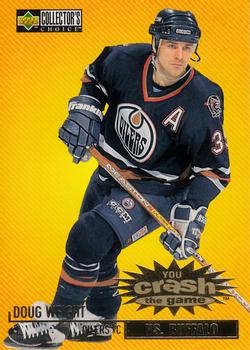 1997-98 Collector's Choice - You Crash the Game #C3 Doug Weight Front