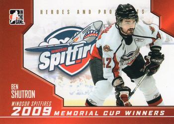 2009-10 In The Game Heroes and Prospects - Memorial Cup Winners #MC-10 Ben Shutron  Front