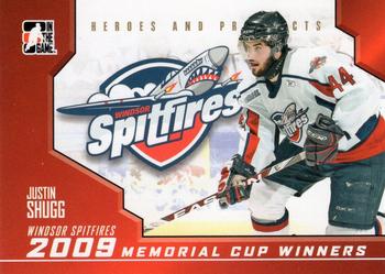 2009-10 In The Game Heroes and Prospects - Memorial Cup Winners #MC-13 Justin Shugg  Front