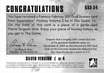 2009-10 In The Game Superlative - Famous Fabrics 500 Goal Scorers Sticks Silver #GSS-34 Pierre Turgeon  Back