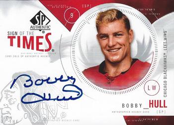 2009-10 SP Authentic - Sign of the Times #ST-BH Bobby Hull Front