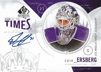 2009-10 SP Authentic - Sign of the Times #ST-EE Erik Ersberg Front