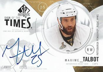 2009-10 SP Authentic - Sign of the Times #ST-MT Maxime Talbot Front