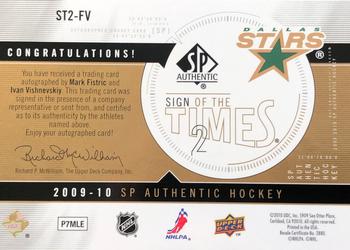 2009-10 SP Authentic - Sign of the Times 2 #ST2-FV Mark Fistric / Ivan Vishnevskiy Back