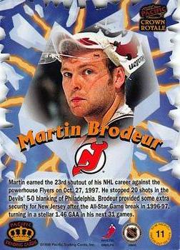 1997-98 Pacific Crown Royale - Freeze Out #11 Martin Brodeur Back