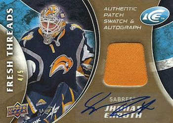 2009-10 Upper Deck Ice - Fresh Threads Patches Autographs #FT-JE Jhonas Enroth  Front