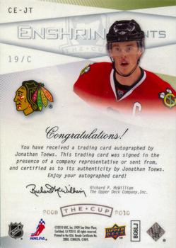 2009-10 Upper Deck The Cup - Enshrinements #CE-JT Jonathan Toews  Back