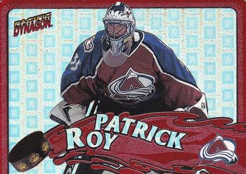 1997-98 Pacific Dynagon - Stonewallers #6 Patrick Roy Front