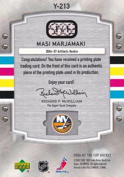 2006-07 Upper Deck The Cup - Printing Plates Artifacts Yellow #Y-213 Masi Marjamaki  Back