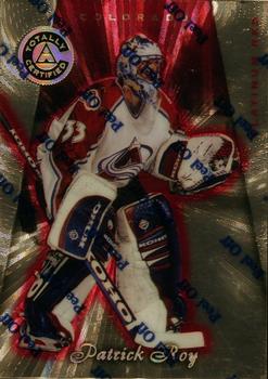 1997-98 Pinnacle Totally Certified #2 Patrick Roy Front