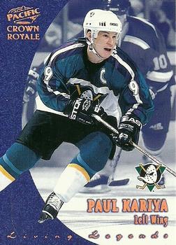 1998-99 Pacific Crown Royale - Living Legends #1 Paul Kariya Front