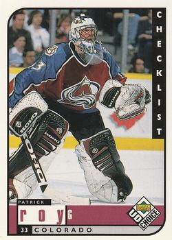 1998-99 UD Choice #309 Patrick Roy Front