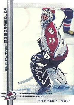 2000-01 Be a Player Memorabilia #104 Patrick Roy Front