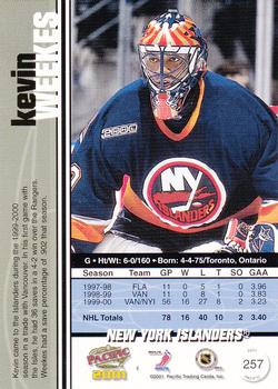 2000-01 Pacific #257 Kevin Weekes Back