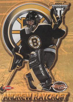 2000-01 Pacific Private Stock Titanium Draft Day #105 Andrew Raycroft Front