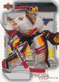 2000-01 Upper Deck Pros & Prospects #15 Mike Vernon Front