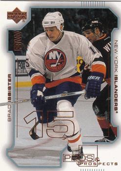 2000-01 Upper Deck Pros & Prospects #54 Brad Isbister Front
