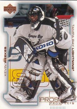 2000-01 Upper Deck Pros & Prospects #77 Kevin Weekes Front