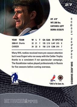 2001-02 Be a Player Between the Pipes #27 Evgeni Nabokov Back