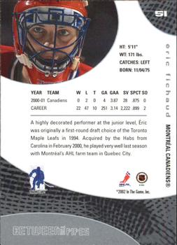 2001-02 Be a Player Between the Pipes #51 Eric Fichaud Back