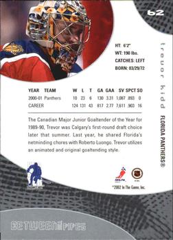 2001-02 Be a Player Between the Pipes #62 Trevor Kidd Back