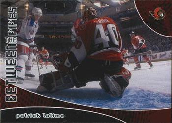 2001-02 Be a Player Between the Pipes #104 Patrick Lalime Front