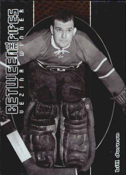 2001-02 Be a Player Between the Pipes #126 Bill Durnan Front