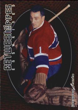 2001-02 Be a Player Between the Pipes #136 Jacques Plante Front