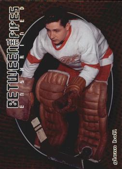 2001-02 Be a Player Between the Pipes #140 Glenn Hall Front