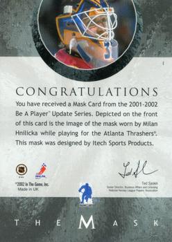 2001-02 Be a Player Between the Pipes - The Mask #NNO Milan Hnilicka Back