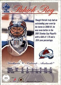 2001-02 Pacific Private Stock #23 Patrick Roy Back