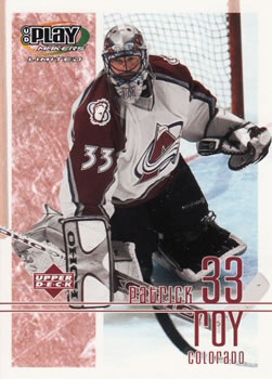 2001-02 Upper Deck Playmakers #26 Patrick Roy Front