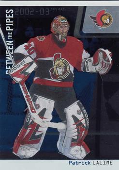 2002-03 Be a Player Between the Pipes #7 Patrick Lalime Front