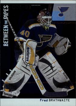 2002-03 Be a Player Between the Pipes #58 Fred Brathwaite Front