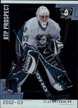 2002-03 Be a Player Between the Pipes #83 Ilja Bryzgalov Front