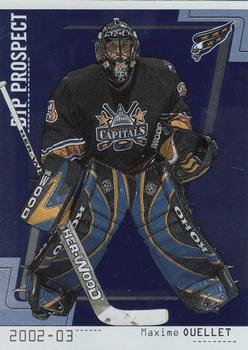 2002-03 Be a Player Between the Pipes #91 Maxime Ouellet Front