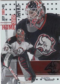 2002-03 Be a Player Between the Pipes #124 Martin Biron Front