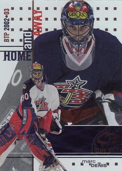 2002-03 Be a Player Between the Pipes #129 Marc Denis Front