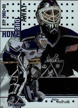 2002-03 Be a Player Between the Pipes #134 Felix Potvin Front