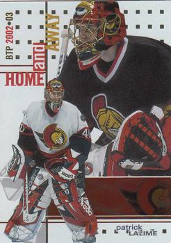 2002-03 Be a Player Between the Pipes #141 Patrick Lalime Front